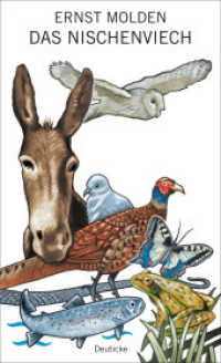 Das Nischenviech : Die wilden Tiere meines Lebens （2019. 176 S. m. Abb. 211 mm）