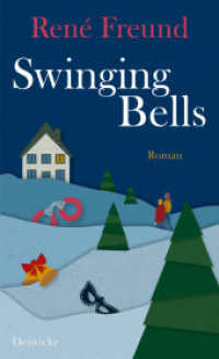Swinging Bells : Roman （2. Aufl. 2019. 192 S. 211 mm）