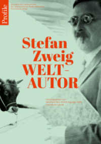 Profile. Stefan Zweig Weltautor （2021. 352 S. 235 mm）