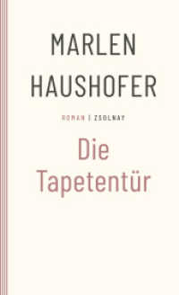 Die Tapetentür : Roman （1996. 200 S. 207 mm）