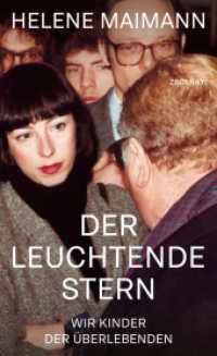 Der leuchtende Stern : Wir Kinder der Überlebenden （2023. 368 S. 211 mm）