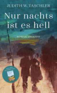 Nur nachts ist es hell : Roman （2. Aufl.）