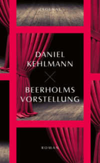 Beerholms Vorstellung : Roman （3. Aufl. 2025. 240 S. 210 mm）