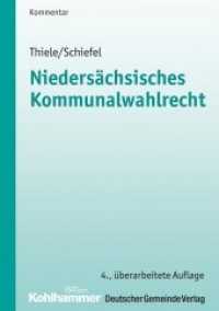 Niedersächsisches Kommunalwahlrecht (NKWR)， Kommentar (Kommunale Schriften für Niedersachsen)