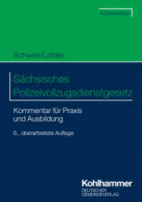 Sächsisches Polizeivollzugsdienstgesetz : Kommentar für Praxis und Ausbildung （6. Aufl. 2022. 582 S. 210 mm）