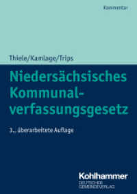 Niedersächsisches Kommunalverfassungsgesetz (Kommunale Schriften für Niedersachsen) （3. Aufl. 2024. 560 S.）