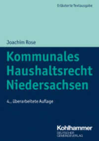 Kommunales Haushaltsrecht Niedersachsen (Kommunale Schriften für Niedersachsen) （4. Aufl. 2022. 445 S. 210 mm）