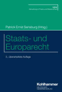 Staats- und Europarecht (Verwaltung in Praxis und Wissenschaft) （3. Aufl. 2023. 294 S. 3 Abb. 232 mm）