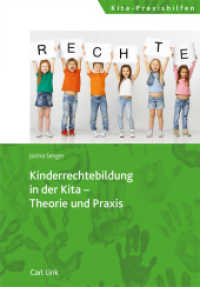 Kinderrechtebildung in der Kita - Theorie und Praxis （2024. 32 S. 300 mm）