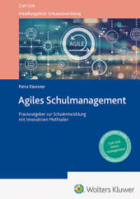Agiles Schulmanagement : Praxisratgeber zur Schulentwicklung mit innovativen Methoden （2026. 300 S.）
