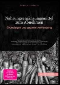Nahrungserg&auml;nzungsmittel zum Abnehmen: Grundlagen und gezielte Anwendung : Optimale Unterst&uuml;tzung Ihrer Ern&auml;hrung: Entdecken Sie die Wirkung von Glucomannan, Proteinshake Di&auml;t und L-Carnitin f&uuml;r die Fettverbrennung. Inklusive （2025. 240 S. 210 mm）