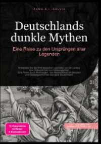 Deutschlands dunkle Mythen: Eine Reise zu den Urspr&uuml;ngen alter Legenden : Entdecken Sie die Welt deutscher Legenden von der Loreley &uuml;ber R&uuml;bezahl bis zum Nibelungenlied. Eine Reise durch Rheinsagen, den Hexensabbat am Brocken und Geist （2025. 200 S. 210 mm）