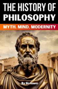 The History of Philosophy: Myth, Mind, Modernity (History Books")