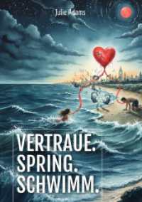 Vertraue. Spring. Schwimm. （3. Aufl. 2025. 140 S. 210 mm）