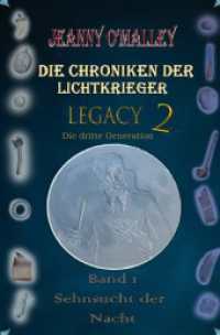Die Chroniken der Lichtkrieger - Legacy 2 - Die dritte Generation : Band 1 Sehnsucht der Nacht （21. Aufl. 2025. 340 S. 190 mm）