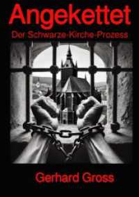 Angekettet : Der Schwarze-Kirche-Prozess （2025. 200 S. 297 mm）