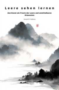 Leere sehen lernen : Zen-Kunst als Praxis der Leere und unmittelbaren Erkenntnis