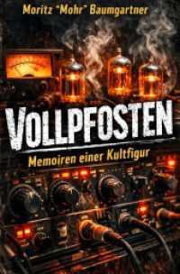 Vollpfosten : Memoiren einer Kultfigur （2025. 180 S. 190 mm）