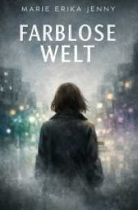 Farblose Welt : Ein Roman