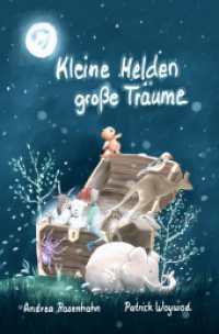 Kleine Helden - gro&szlig;e Tr&auml;ume : DE （4. Aufl.）