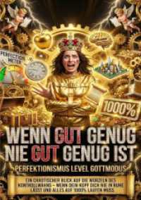 Wenn Gut Genug Nie Gut Genug Ist: Perfektionismus Level Gottmodus : Ein Chaotischer Blick Auf Die Wurzeln Des Kontrollwahns - Wenn Dein Kopf Dich Nie In Ruhe Lässt Und Alles Auf 1000% Laufen Muss.DE