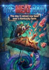 The Meat Rain : The day it rained raw beef over a Kentucky farm.DE