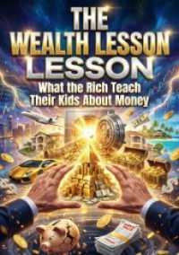 Wealth Lesson : What the Rich Teach Their Kids About Money.DE