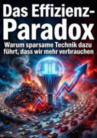 Effizienz-Paradox : Warum sparsame Technik dazu f&uuml;hrt, dass wir mehr verbrauchen.DE