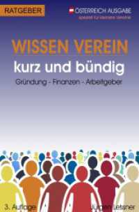 WISSEN VEREIN kurz und b&uuml;ndig : Gr&uuml;ndung - Finanzen - Arbeitgeber.DE （4. Aufl.）