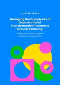 Managing the Complexity of Organisational Transformation Towards a Circular Economy: Insights from Northern European Manufacturing Organisations : DE