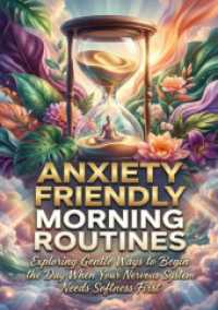 Anxiety Friendly Morning Routines : Exploring Gentle Ways to Begin the Day When Your Nervous System Needs Softness First.DE
