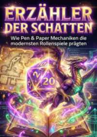 Erz&auml;hler der Schatten : Wie Pen & Paper Mechaniken die modernsten Rollenspiele pr&auml;gten.DE