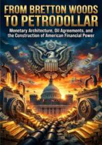 From Bretton Woods to Petrodollar : Monetary Architecture, Oil Agreements, and the Construction of American Financial Power.DE