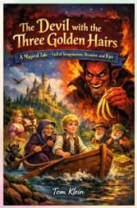 The Devil with the Three Golden Hairs : A Magical Tale - Full of Imagination， Wonder， and Fun.DE