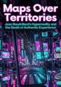 Maps Over Territories : Jean Baudrillard's Hyperreality and the Death of Authentic Experience.DE