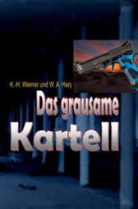 Weimer-Krimi 066: Das grausame Kartell : Spione und andere Gangster!.DE