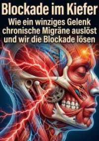 Blockade im Kiefer : Wie ein winziges Gelenk chronische Migr&auml;ne ausl&ouml;st und wir die Blockade l&ouml;sen.DE