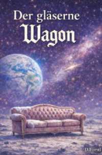 Der gl&auml;serne Wagon : DE