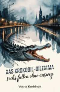Das Krokodil-Dilemma : Sechs Fallen ohne Ausweg.DE
