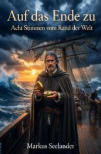 Auf das Ende zu : Acht Stimmen vom Rand der Welt