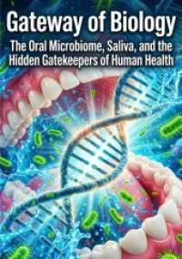 Gateway of Biology : The Oral Microbiome， Saliva， and the Hidden Gatekeepers of Human Health