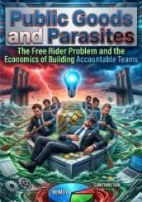Public Goods and Parasites : The Free Rider Problem and the Economics of Building Accountable Teams.DE