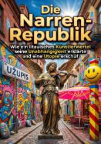 Die Narren-Republik : Wie ein litauisches Künstlerviertel seine Unabhängigkeit erklärte und eine Utopie erschuf.DE