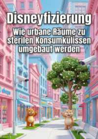 Disneyfizierung : Wie urbane Räume zu sterilen Konsumkulissen umgebaut werden.DE
