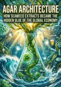 Agar Architecture : How Seaweed Extracts Became the Hidden Glue of the Global Economy.DE