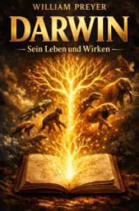 Darwin : Sein Leben und Wirken.DE