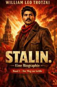 Stalin. Eine Biographie Band I : Der Weg zur Gr&ouml;&szlig;e.DE