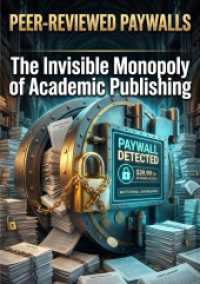 Peer-Reviewed Paywalls : The Invisible Monopoly of Academic Publishing.DE