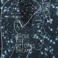 Where the octopus dreams : DE