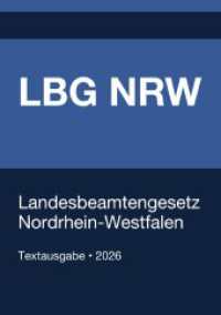 LBG NRW - Landesbeamtengesetz Nordrhein-Westfalen 2026 : Vollst&auml;ndiger Gesetzestext in aktueller Fassung - Ohne Kommentare - Systematisch gegliedert.DE
